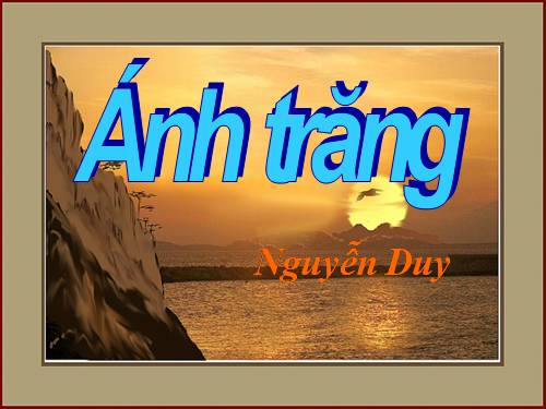Bài 12. Ánh trăng