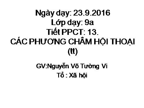 Bài 3. Các phương châm hội thoại (tiếp theo)