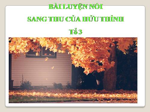 Bài 24. Sang thu