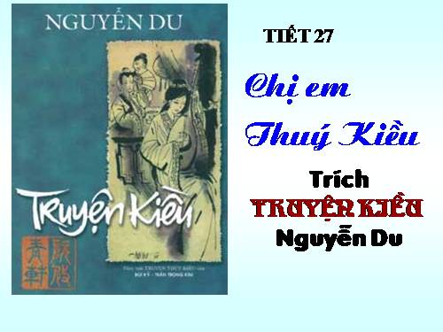 Bài 6. Chị em Thúy Kiều