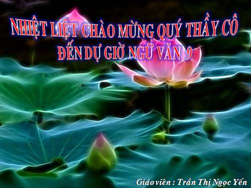 Bài 23. Nghị luận về tác phẩm truyện (hoặc đoạn trích)