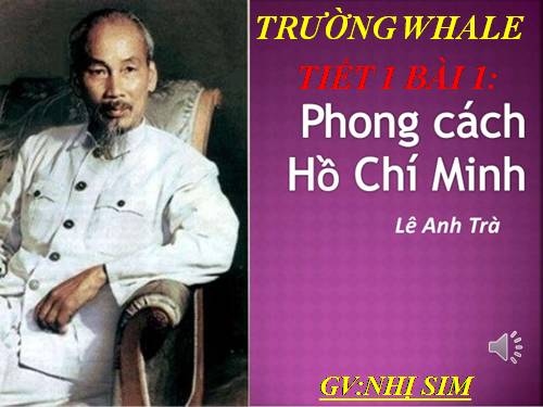 Bài 1. Phong cách Hồ Chí Minh