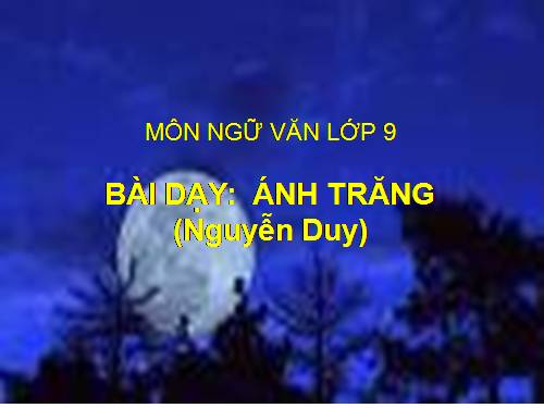 Bài 12. Ánh trăng