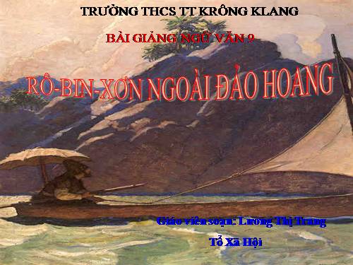 Bài 29. Rô-bin-xơn ngoài đảo hoang