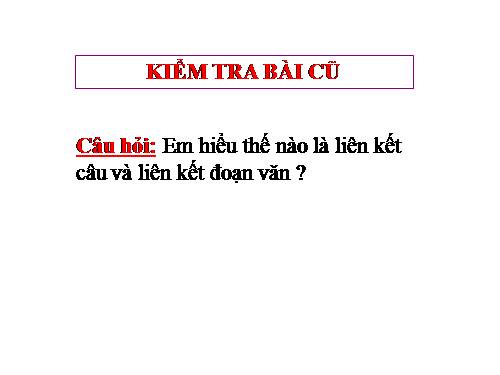 Bài 24. Nghĩa tường minh và hàm ý
