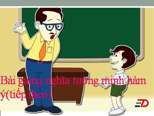 Bài 25. Nghĩa tường minh và hàm ý (tiếp theo)