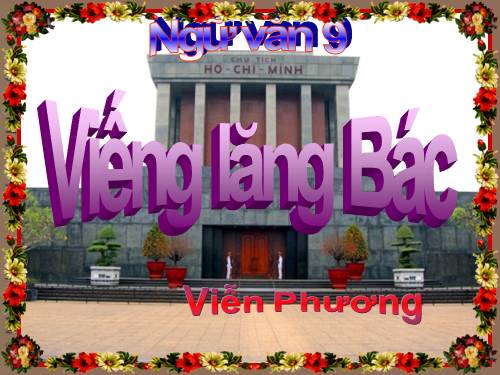 Bài 23. Viếng lăng Bác
