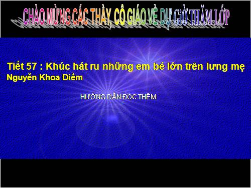 Bài 12. Khúc hát ru những em bé lớn trên lưng mẹ