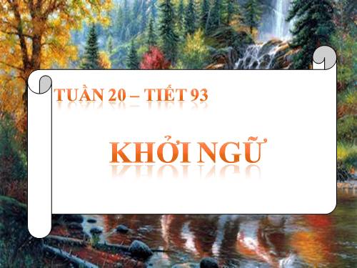 Bài 18. Khởi ngữ