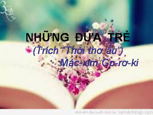 Bài 17. Những đứa trẻ