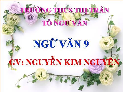 Bài 6. Truyện Kiều của Nguyễn Du