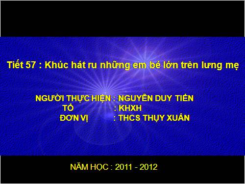 Bài 12. Khúc hát ru những em bé lớn trên lưng mẹ