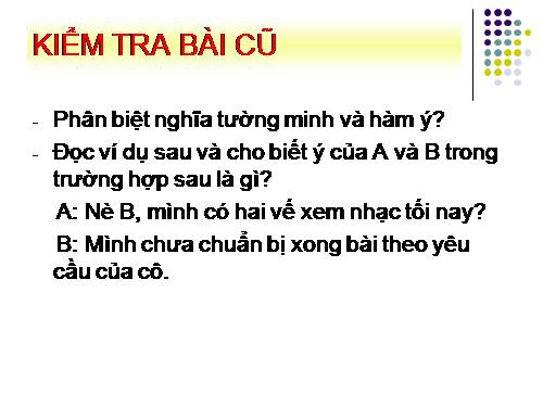 Bài 25. Nghĩa tường minh và hàm ý (tiếp theo)