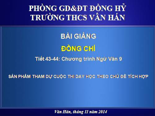 Bài 10. Đồng chí