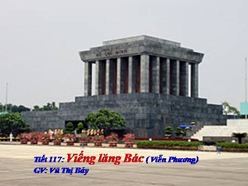 Bài 23. Viếng lăng Bác