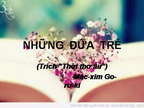 Bài 17. Những đứa trẻ