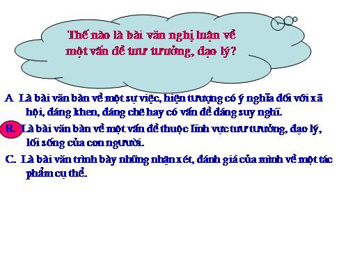 Bài 22. Cách làm bài nghị luận về một vấn đề tư tưởng, đạo lí