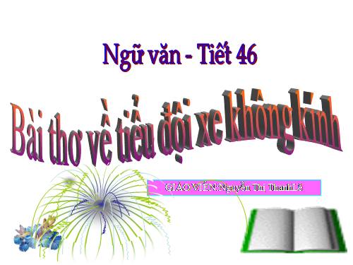Bài 10. Bài thơ về tiểu đội xe không kính