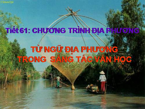 Bài 9. Chương trình địa phương (phần Văn)