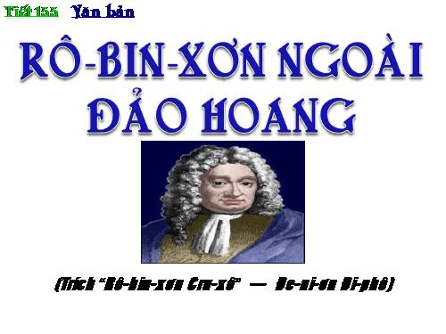 Bài 29. Rô-bin-xơn ngoài đảo hoang