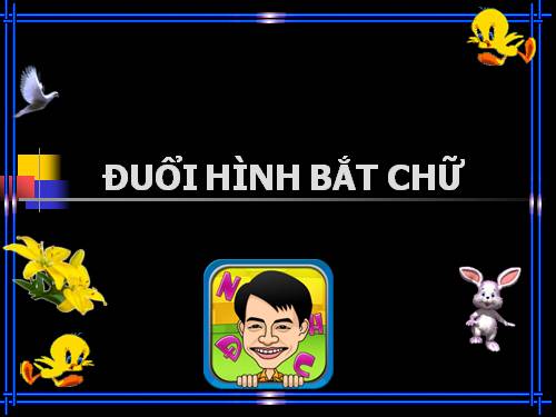 Đuổi hình bắt chữ