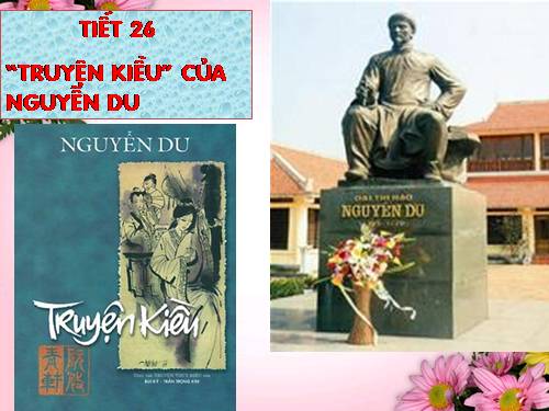 Bài 6. Truyện Kiều của Nguyễn Du