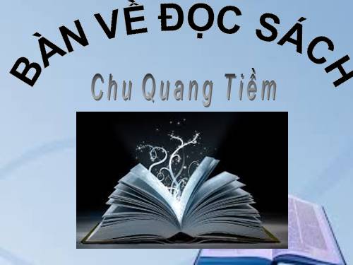 Bài 18. Bàn về đọc sách