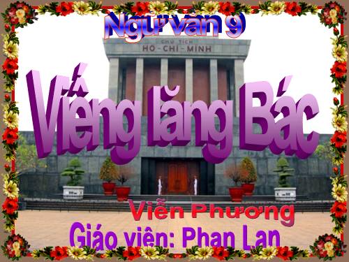 Bài 23. Viếng lăng Bác