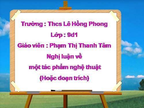 Bài 23. Nghị luận về tác phẩm truyện (hoặc đoạn trích)