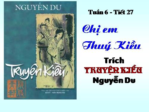 Bài 6. Chị em Thúy Kiều