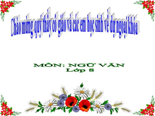 Ngoại khóa văn 8