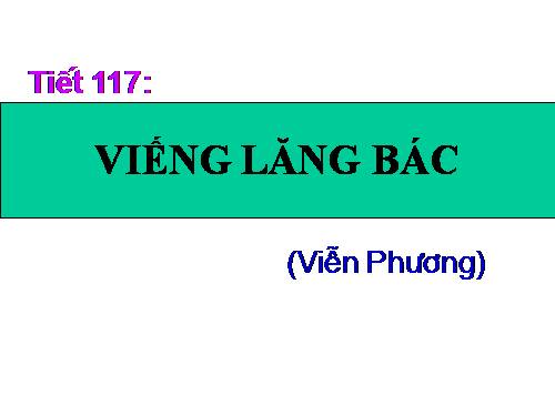 Bài 23. Viếng lăng Bác