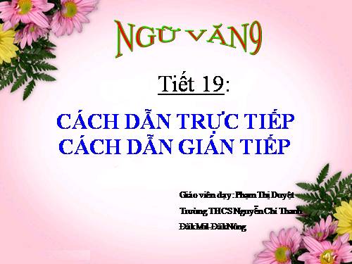 Bài 4. Cách dẫn trực tiếp và cách dẫn gián tiếp
