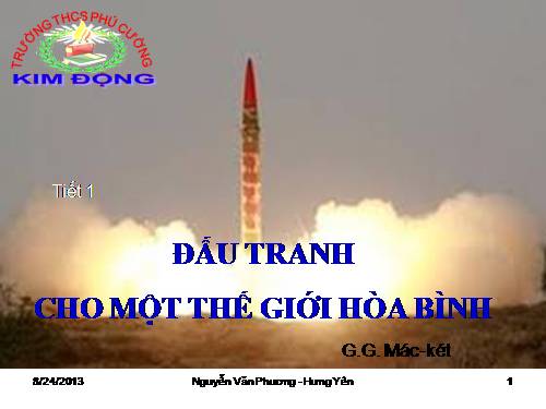 Bài 2. Đấu tranh cho một thế giới hoà bình