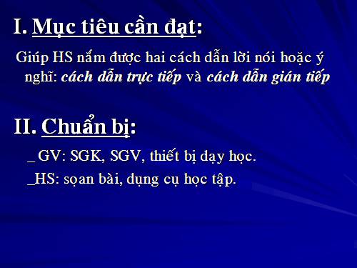 Bài 4. Cách dẫn trực tiếp và cách dẫn gián tiếp