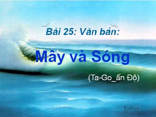 Bài 25. Mây và sóng