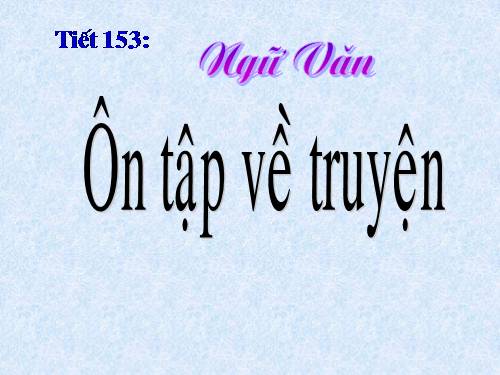 Bài 30. Ôn tập về truyện