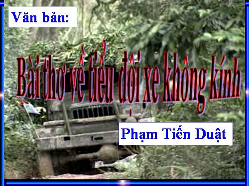 Bài 10. Bài thơ về tiểu đội xe không kính