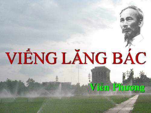 Bài 23. Viếng lăng Bác