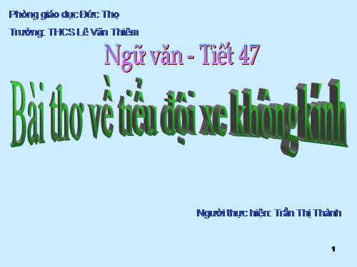 Bài 10. Bài thơ về tiểu đội xe không kính