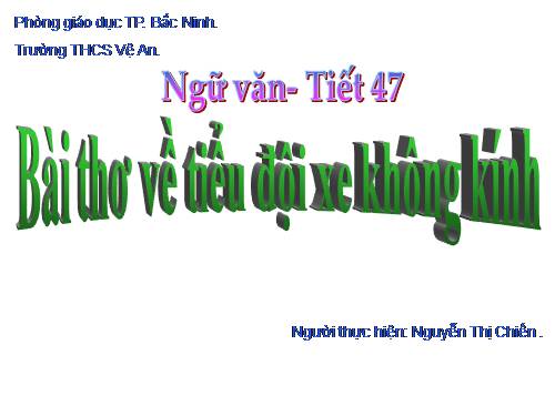 Bài 10. Bài thơ về tiểu đội xe không kính