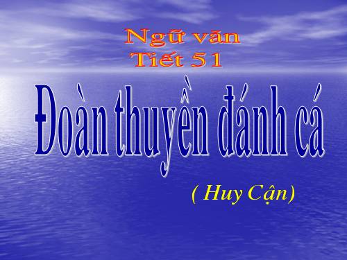 Bài 11. Đoàn thuyền đánh cá