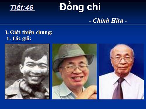 Bài 10. Đồng chí