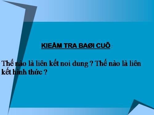 Bài 22. Liên kết câu và liên kết đoạn văn (Luyện tập)
