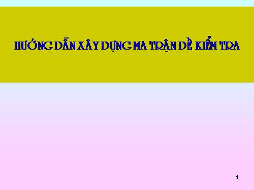 Hướng dẫn xây dựng ma trận môn ngu văn