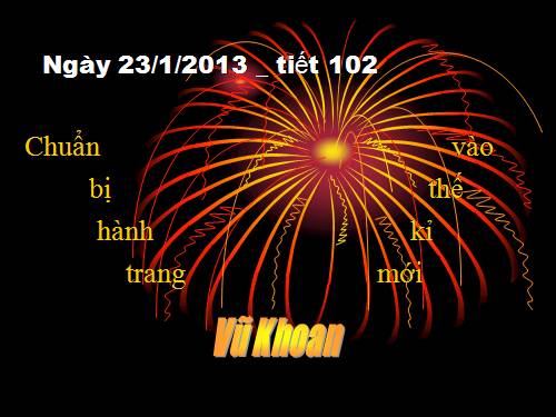Bài 20. Chuẩn bị hành trang vào thế kỉ mới