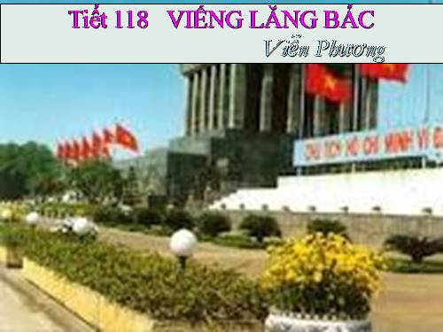 Bài 23. Viếng lăng Bác
