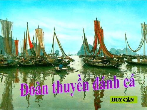 Bài 11. Đoàn thuyền đánh cá