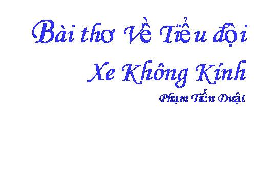 Bài 10. Bài thơ về tiểu đội xe không kính
