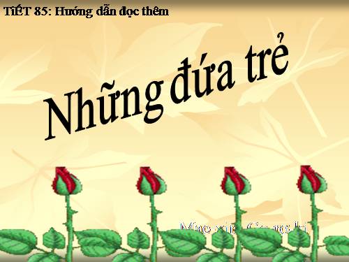 Bài 17. Những đứa trẻ
